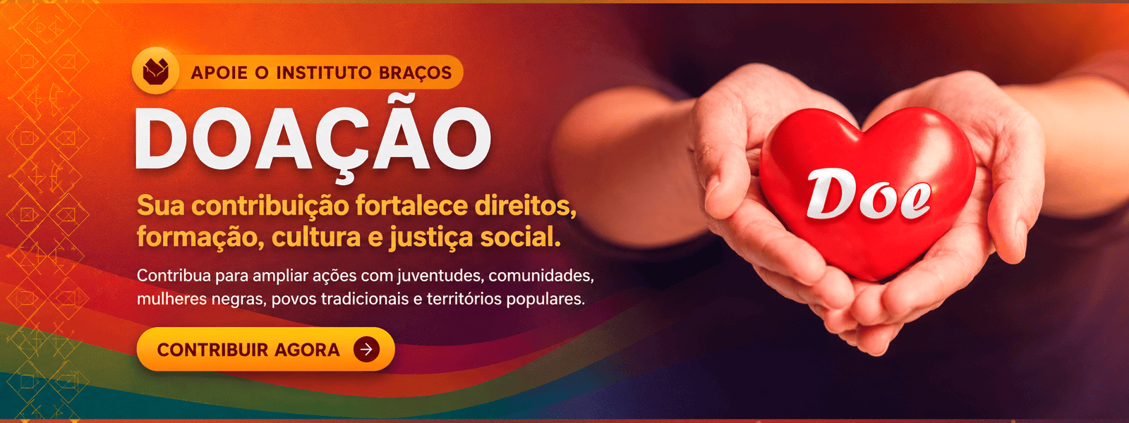 Doação - Apoie o Instituto Braços